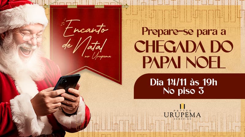 foto da Papai Noel chega ao Patteo Urupema Shopping no dia 14 deste mês com as luzes de Natal