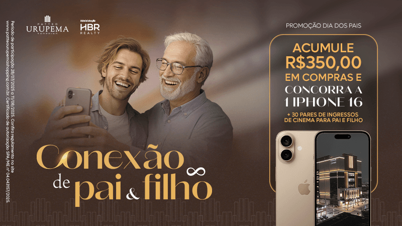 foto da Patteo Urupema Shopping sorteia iPhone 16 e ingressos de cinema em campanha especial de Dia dos Pais
