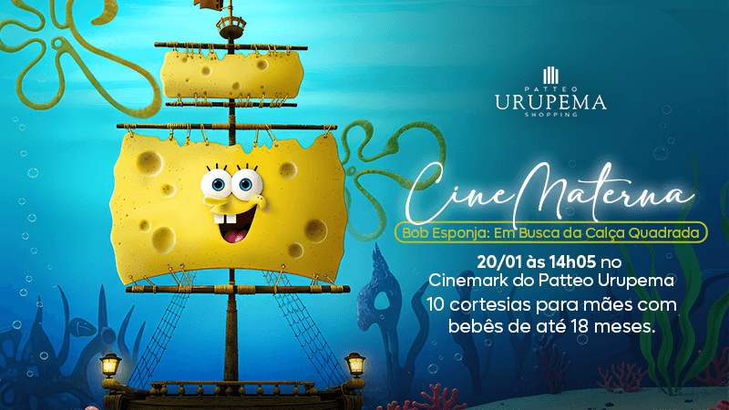 Ilustração do evento: Sessão do CineMaterna no Patteo Urupema Shopping exibe novo sucesso de Bob Esponja